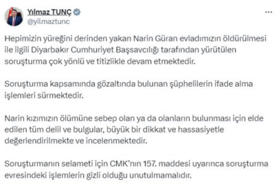 Bakan Tunç'tan 'Narin Güran' açıklaması