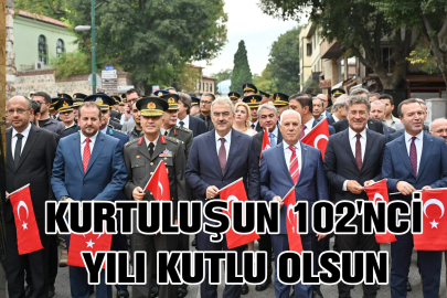 Kurtuluş’un 102’nci yılı kutlu olsun
