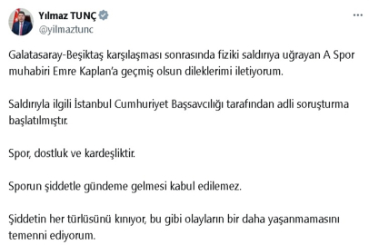 Bakan Tunç'tan saldırıya uğrayan spor muhabirine geçmiş olsun mesajı