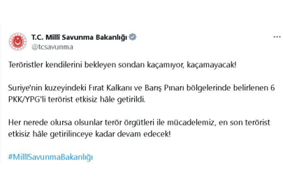 MSB: Suriye'nin kuzeyinde 6 terörist etkisiz hale getirildi