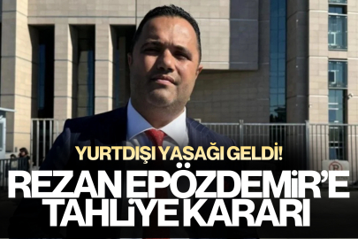Avukat Rezan Epözdemir'e tahliye kararı